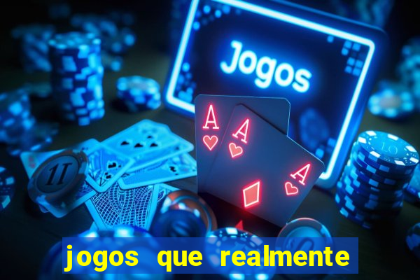 jogos que realmente pagam no cadastro